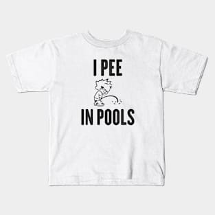 I PEE IN POOLS MEME FUNNY SWIMMING SUMMER SHIRT Kids T-Shirt